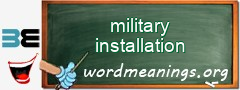 WordMeaning blackboard for military installation